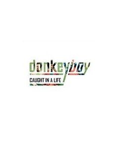 Donkeyboy - Caught In A Life